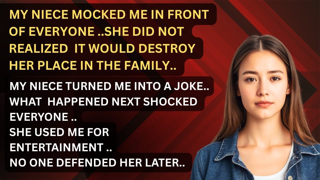 My Niece Mocked Me In Front Of Everyone — She Never Expected What Happened Next