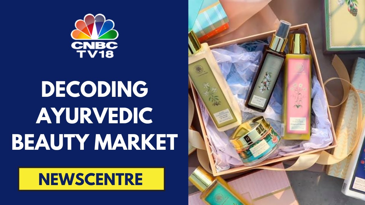 Luxury Beauty Market Gets An Ayurvedic Spin | CNBC TV18