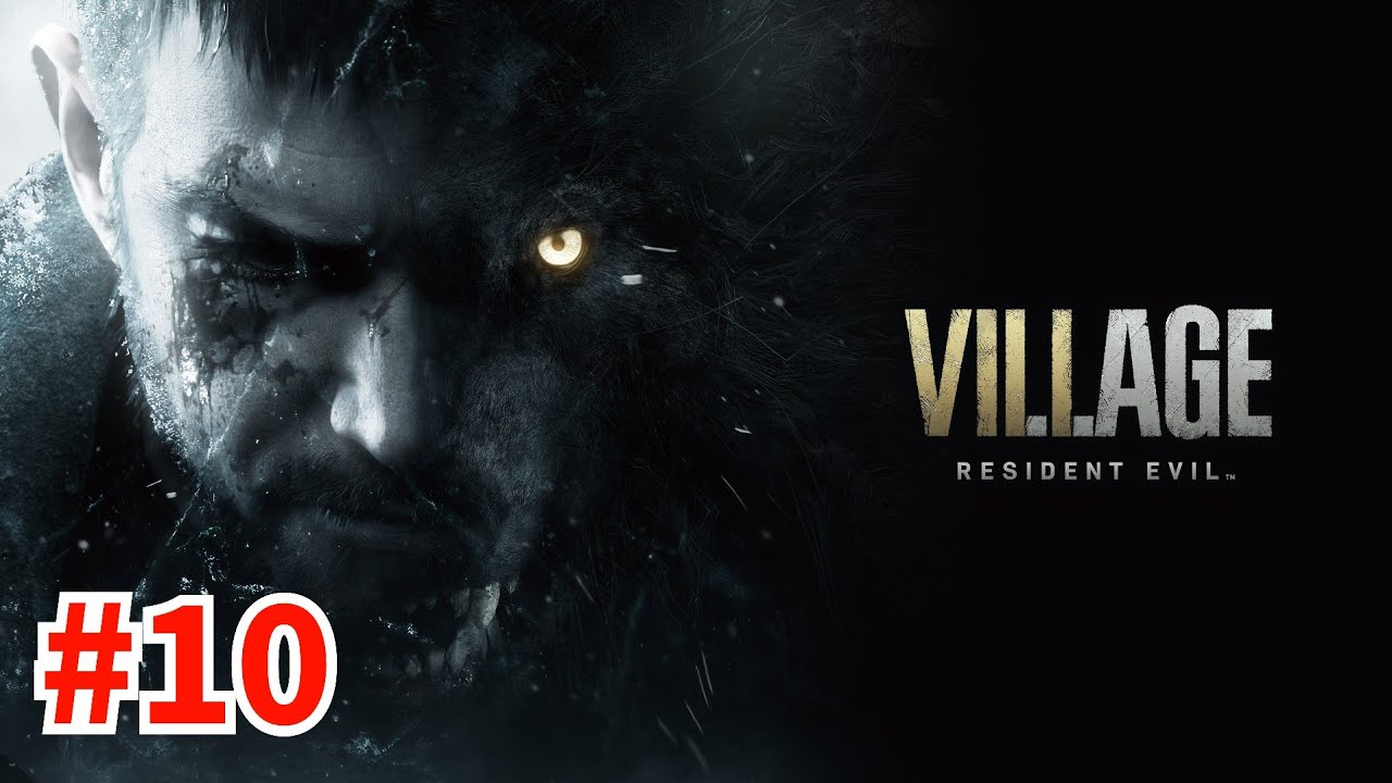 Resident Evil 8 Village Gameplay Walkthrough Part 10 [No Commentary]
