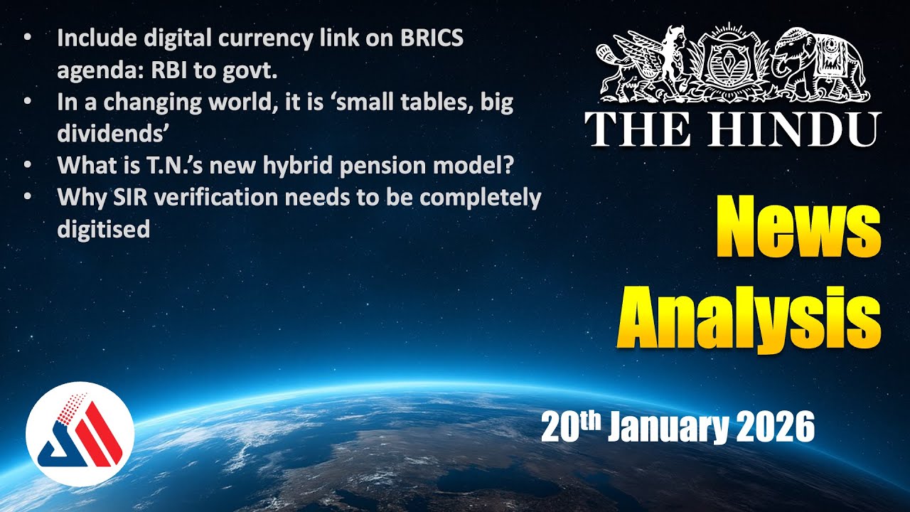 News Analysis | 20 Jan 2026 | The Hindu News Paper | UPSC Skill Metric