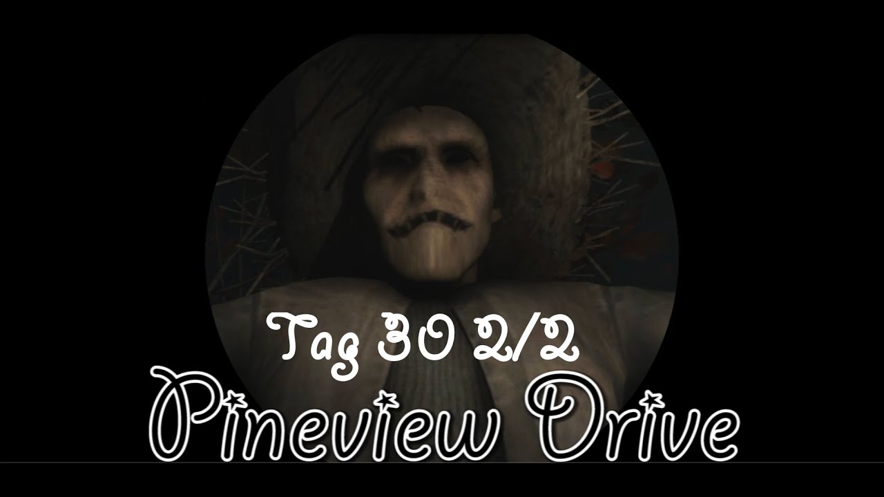 FINALE + Fazit - Pineview Drive - [Tag 30 die 2.] - [FACECAM][Horror][Ende][DE/GE]