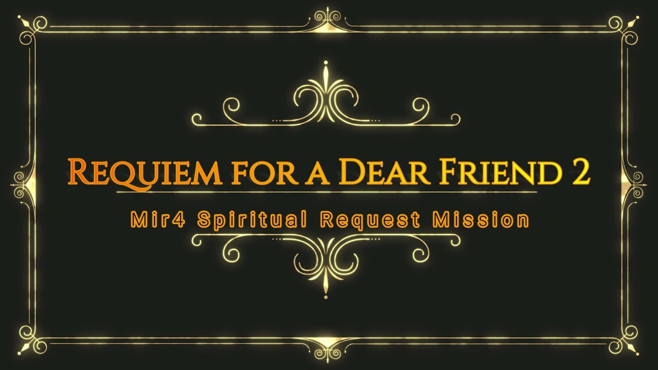 Mir4 Request Mission: Requiem for a Dear Friend 2 #mir4 #mir4ph