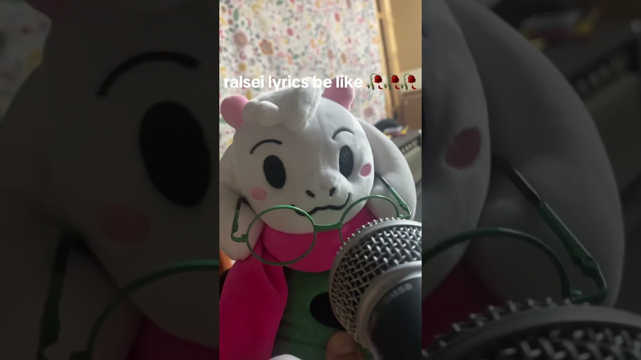 RALSEI LYRICS ARE SO TUFF 