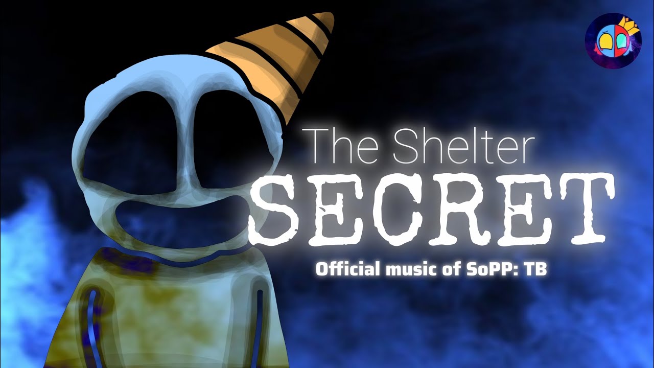 THE SHELTER SECRET - Official Visualizer (By: SoPP: TB)