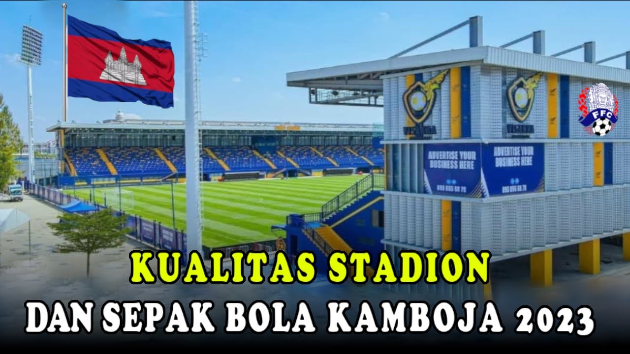 ADOPSI LIGA JEPANG,,Keberanian Kamboja Membangun Stadion Modern Non Atletik Dan Liga Profesional