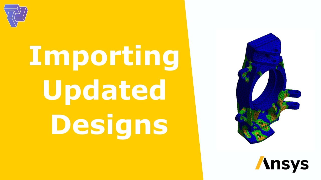 Reimporting modified files to ANSYS