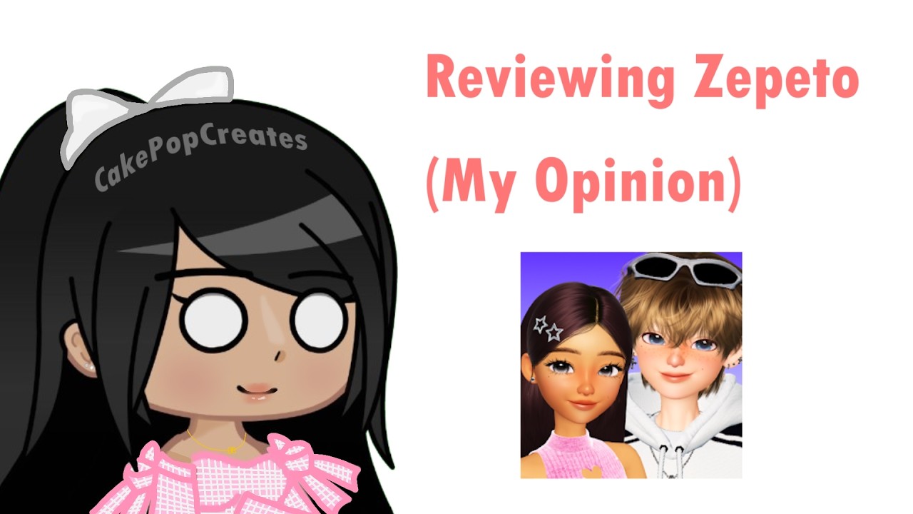 Reviewing Zepeto... Because I Wanted To 😊
