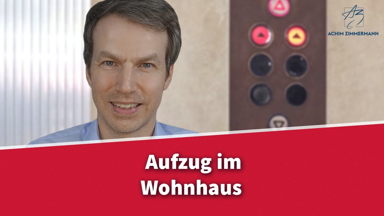 Aufzug im Wohnhaus - Darauf müssen Vermieter achten | Rechtsanwalt Dr. Achim Zimmermann
