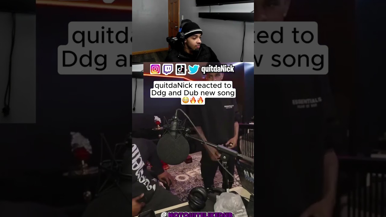 quitdaNick reacted to DDG AND DUB new song 🔥 