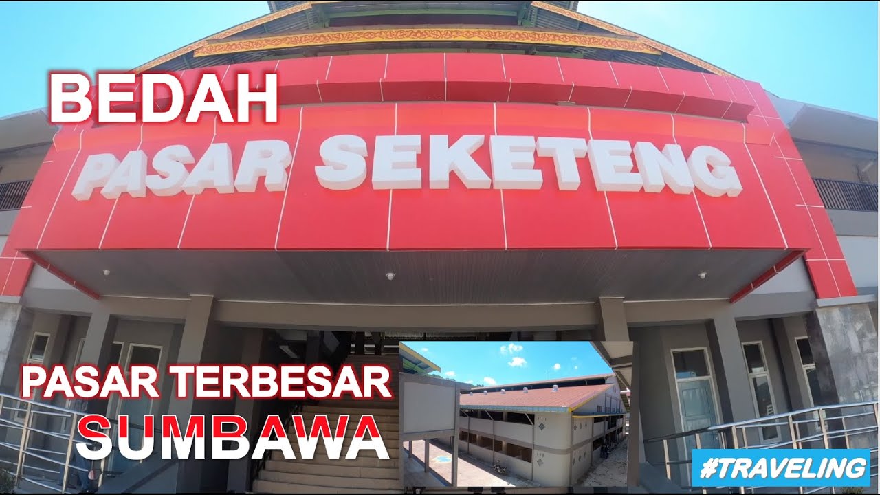 Рынок Секетенг Сумбава, крупнейший рынок Сумбавы