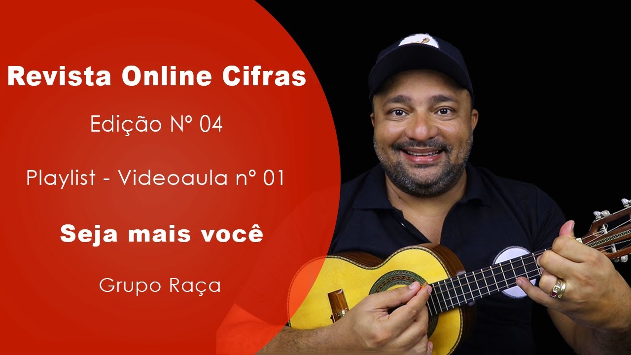 Seja mais você | Revista Online Cifras Nº 04 | Michel do Cavaco