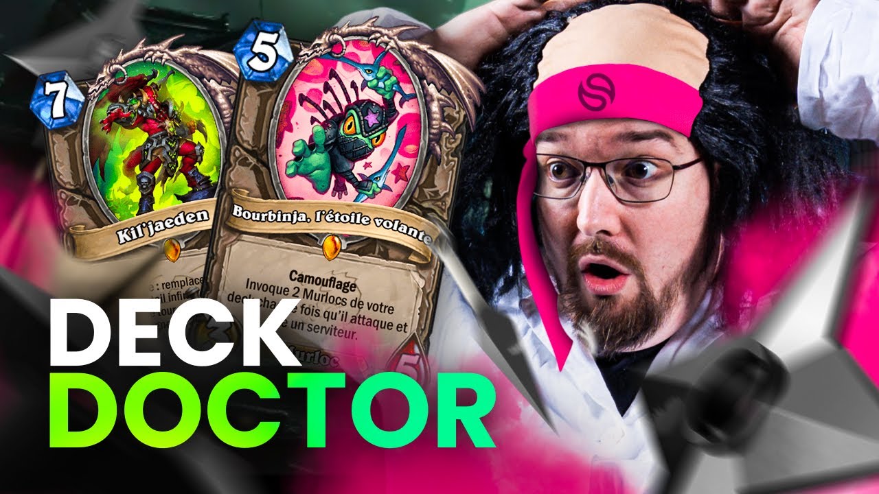 DECKDOCTOR #79 ► Voleur Bourbinja et DH TURBO Kil'jaeden