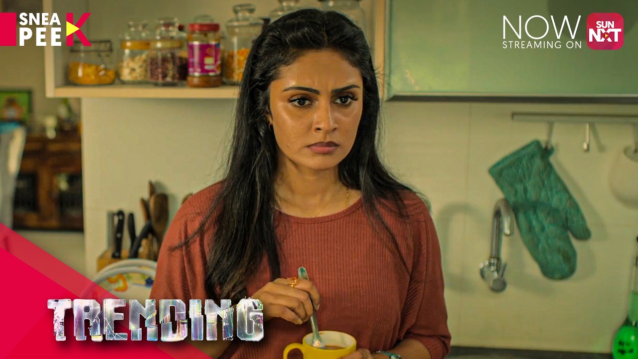 Trending - Sneak Peek | Kalaiyarasan | Priyalaya | Watch now on Sun NXT