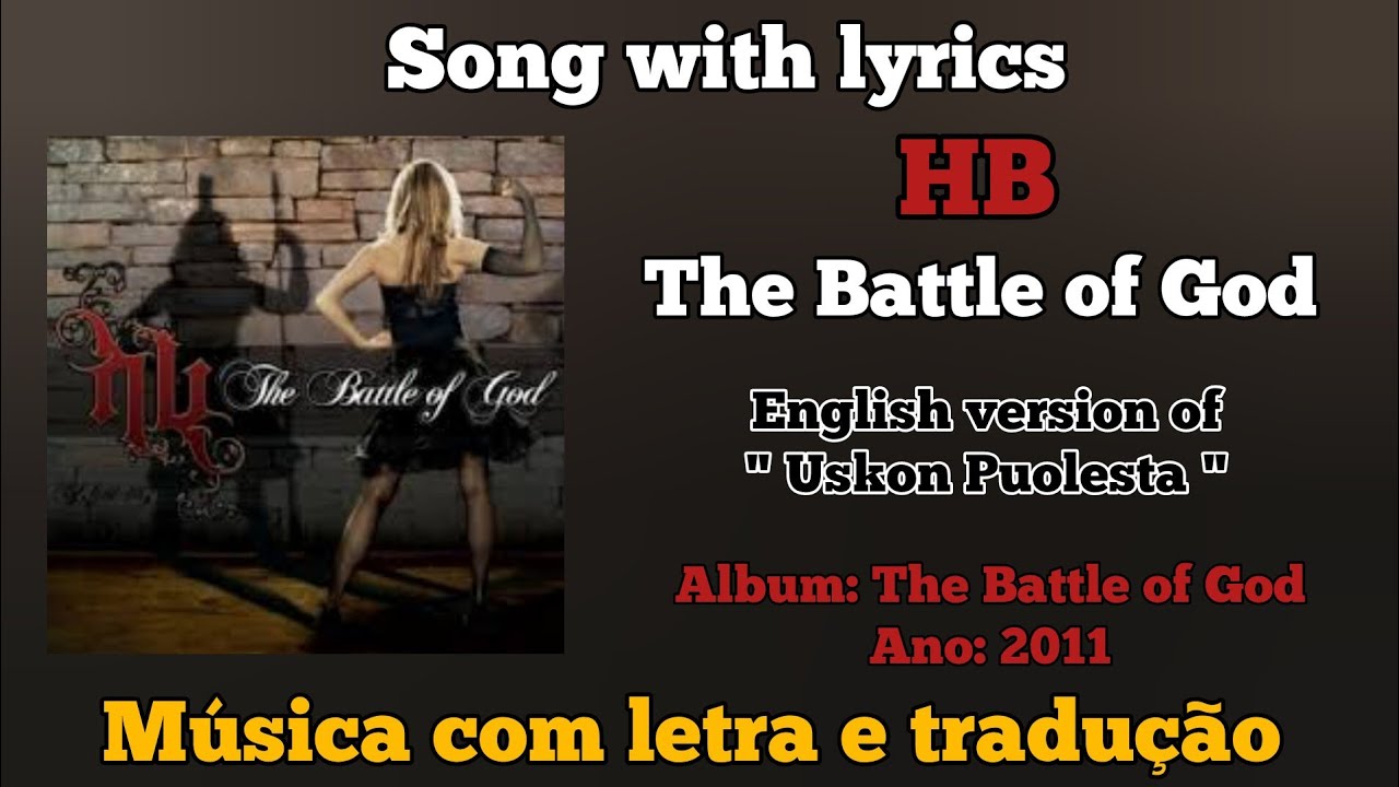 HB - The Battle of God (legendado)