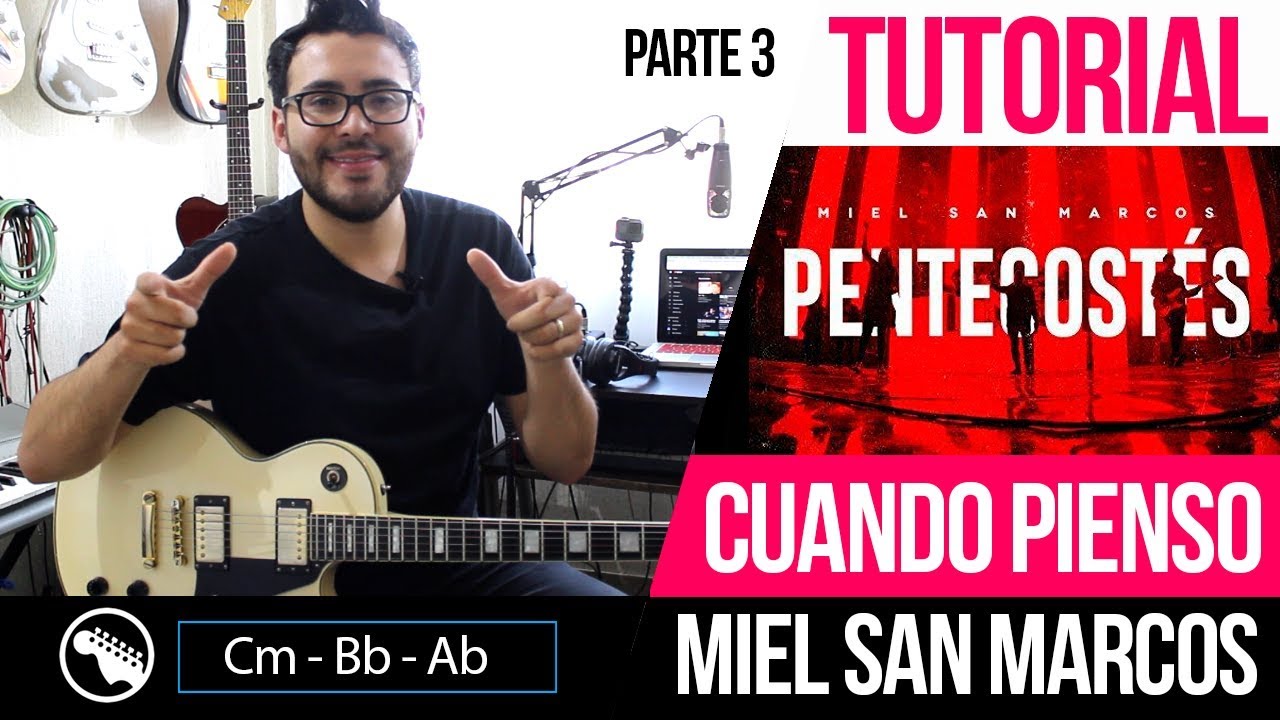 TUTORIAL | Cuando Pienso POPURRI - Miel San Marcos | Intro | Acordes | Solo