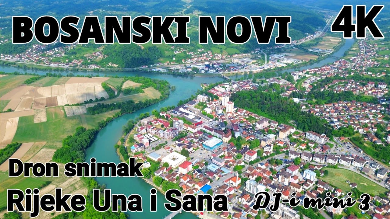 BOSANSKI NOVI Rijeka Una i Sana DJ-i mini 3 Dron  snimak 4k 🇧🇦🇧🇦🇧🇦