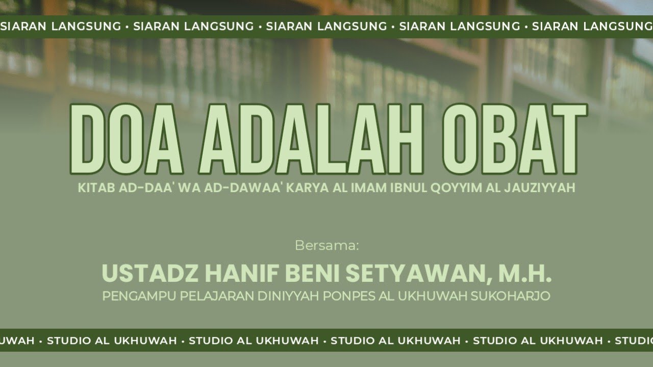 DO'A ADALAH OBAT  | Kitab Ad-Daa' wa Ad-Dawaa'   |🎙 Ustadz Hanif Beni Setyawan, M H حفظه الله