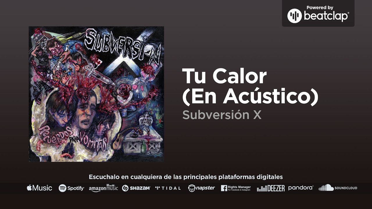 Subversión X - Tu Calor (En Acústico)