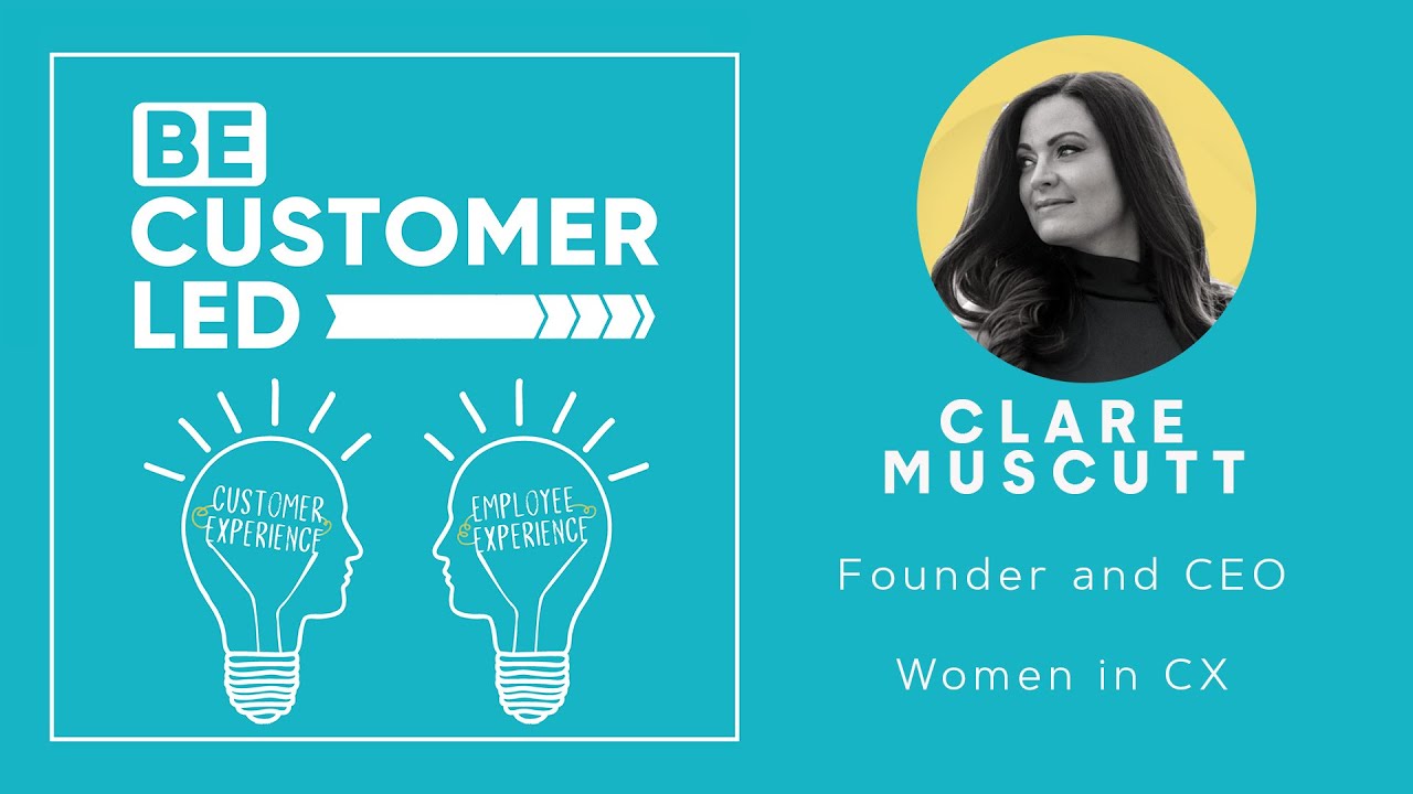 Clare Muscutt Helps Us Understand CX Community Building for WiCX