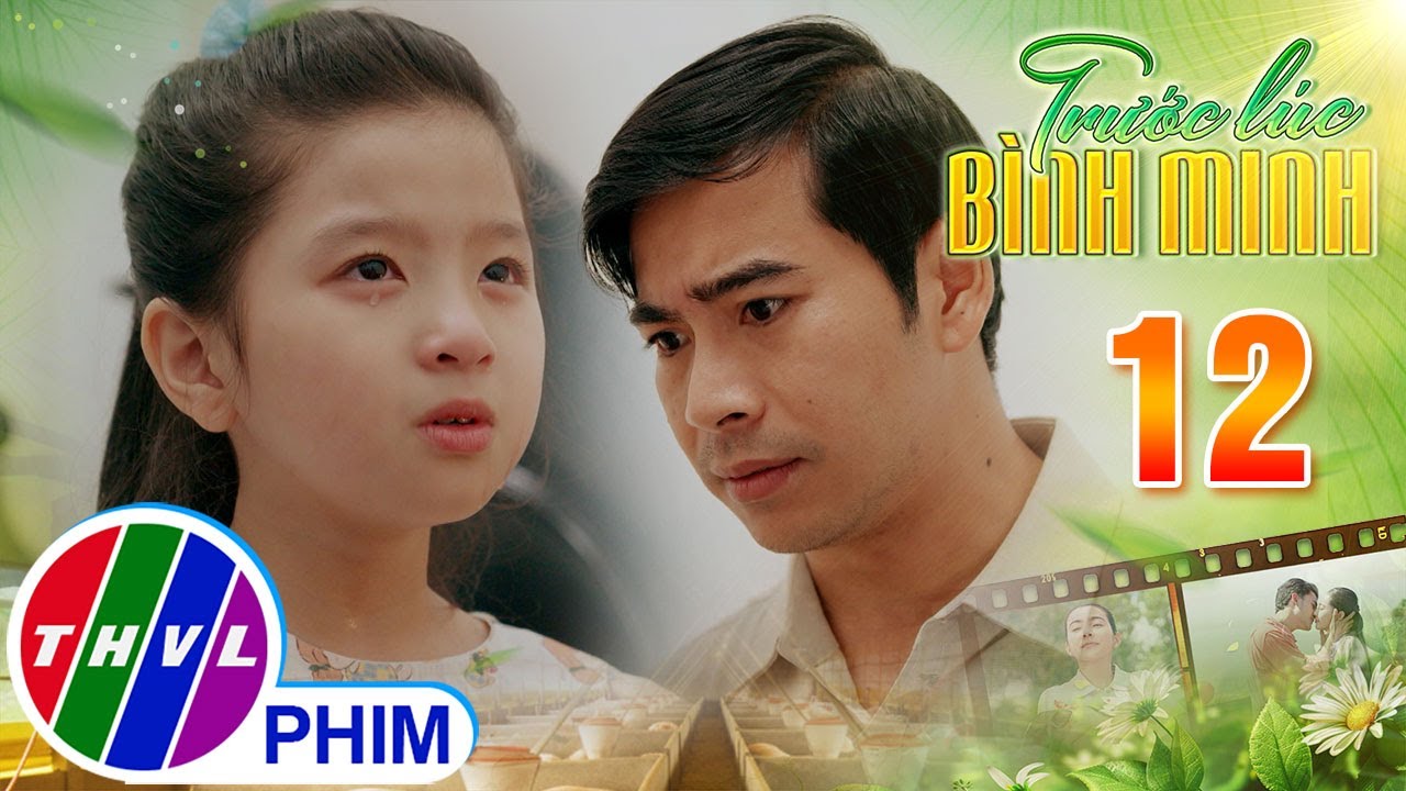 TRƯỚC LÚC BÌNH MINH - Tập 12[1]: Phú nổi cơn thịnh nộ khi con gái đòi đi thăm mẹ