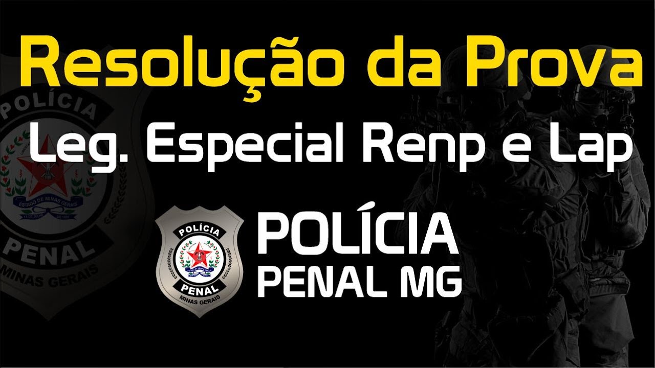 Concurso Polícia Penal MG | Banca Selecon | Resolução da prova de Leg. Especial (parte I) 2022