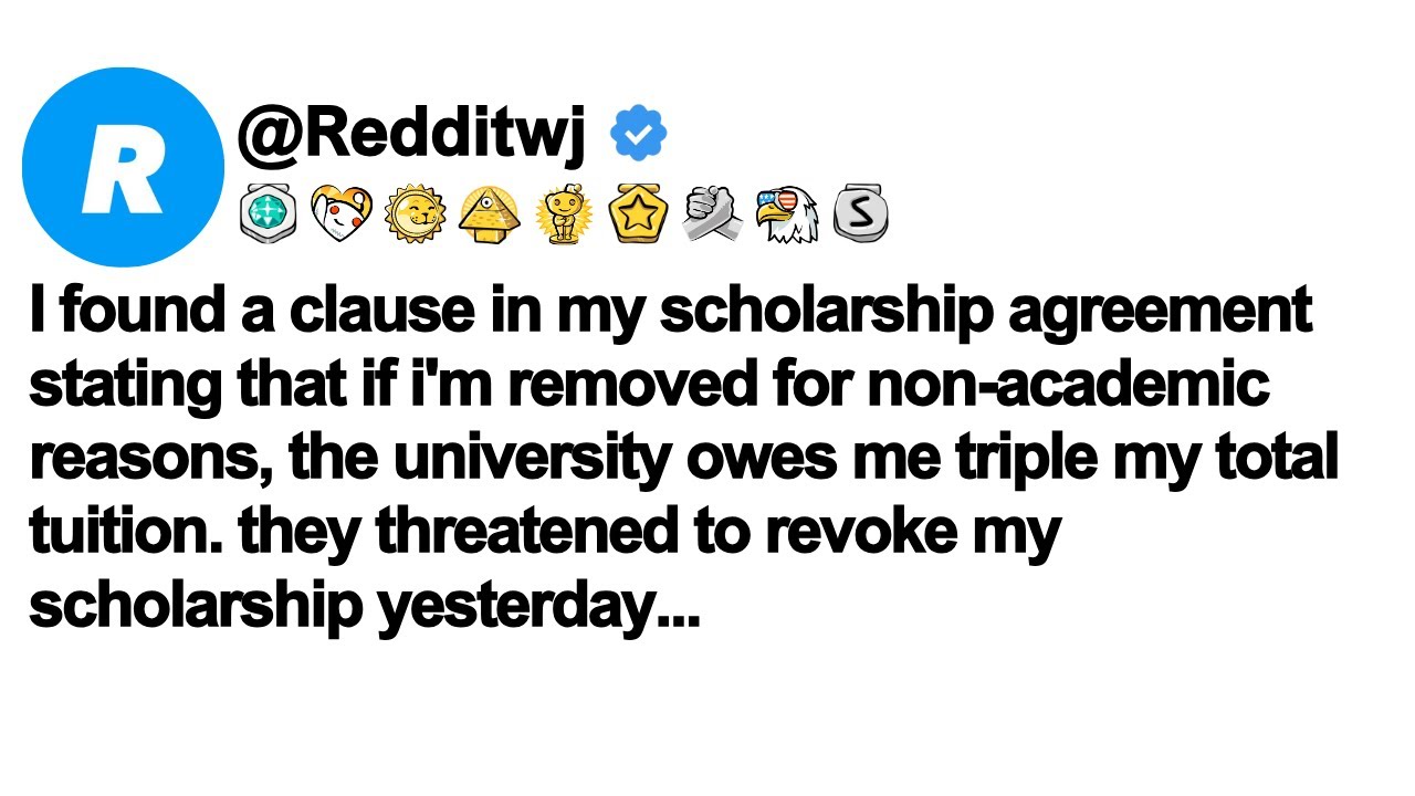 I found a clause in my scholarship agreement stating that if i'm removed for non-academic reasons