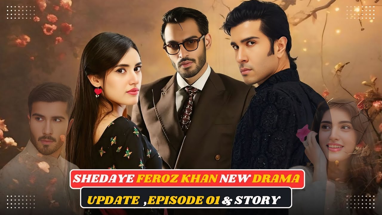 Feroze Khan Upcoming Drama | Shaddae Episode 1 | Sehar Hashmi | First Look & Details