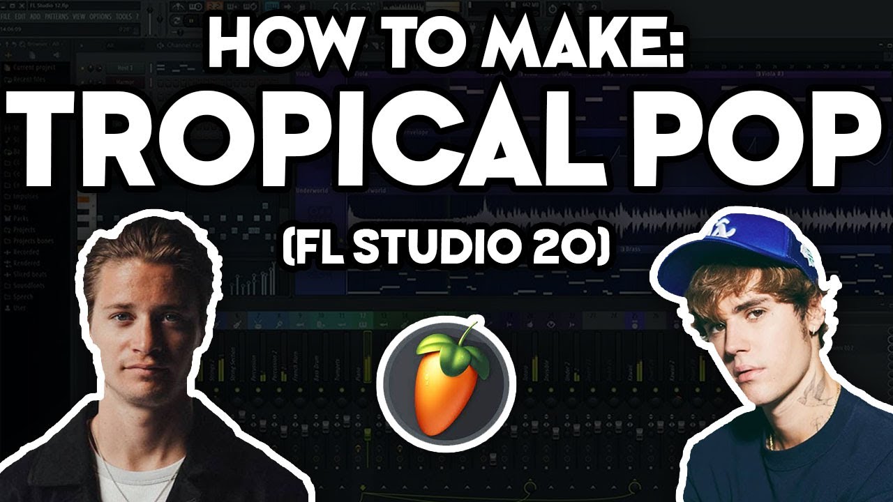 How to Make TROPICAL POP (FL Studio 20)