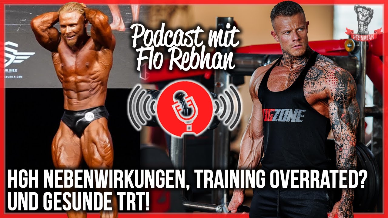 Podcast mit Flo Rebhan | HGH Nebenwirkungen, Training overrated? Und gesunde TRT!