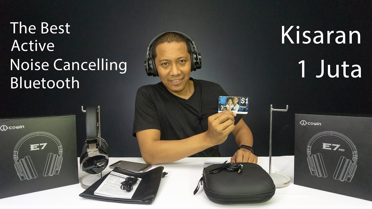 The Best Active Noise Cancelling & Bluetooth Headphone Kisaran 1 Juta, Cowin E7 ANC dan E7 Pro