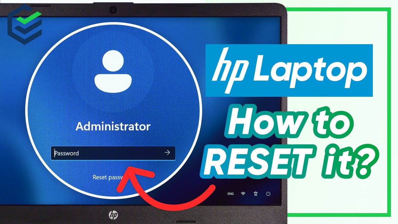 [3 Ways] HP Laptop Administrator Password Reset | How to Reset Admin Password without Password?