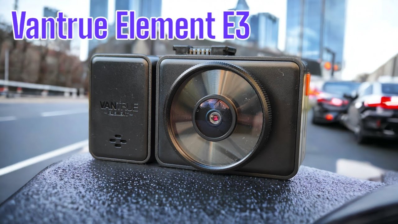 Découverte de la Vantrue Element 3 : une dashcam qui ne laisse rien passer