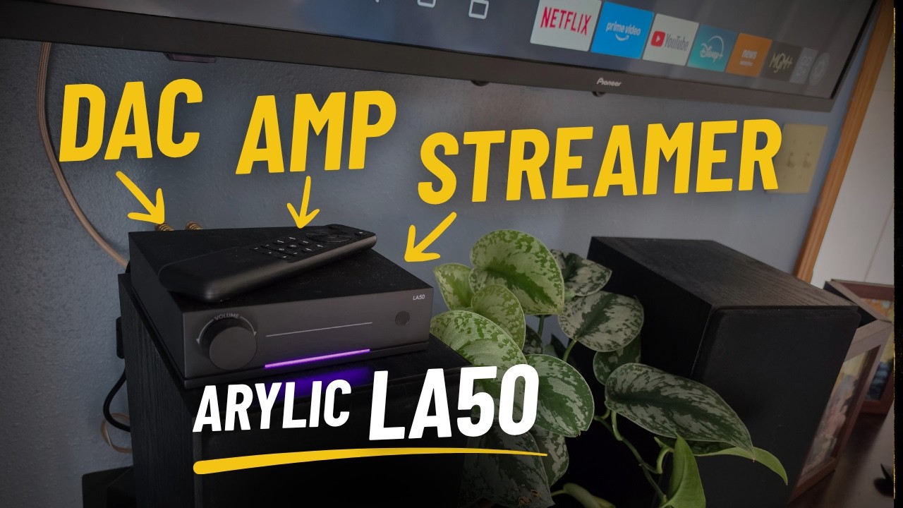 Arylic LA50 Review - Affordable DAC/AMP/Streamer AIO