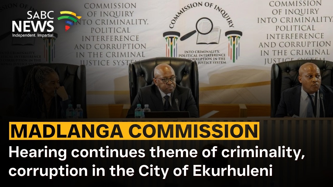 Madlanga Commission | Hearing continues theme of criminality, corruption in the City of Ekurhuleni