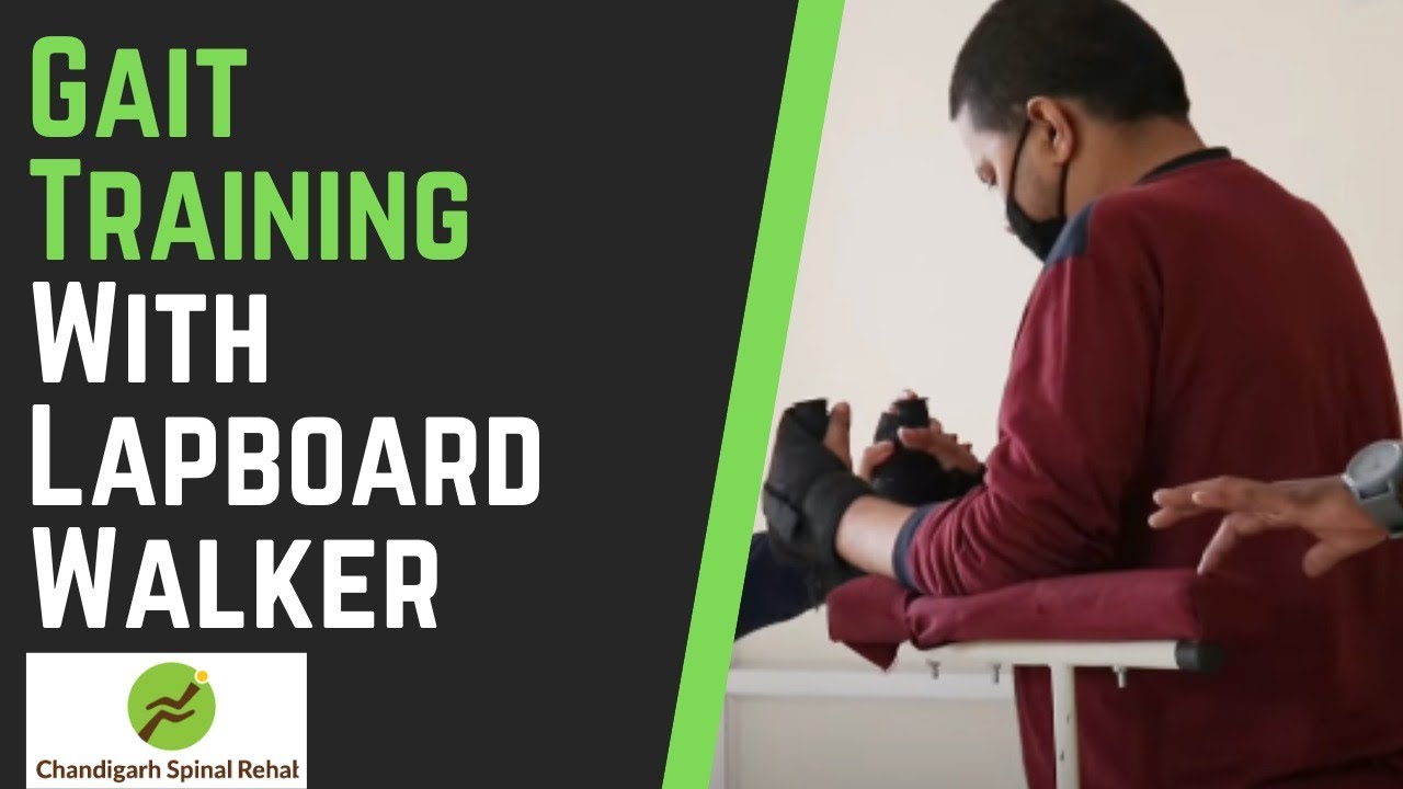 Gait Training with Lapboard Walker | Partial Weight Bearing I Chandigarh Spinal Rehab
