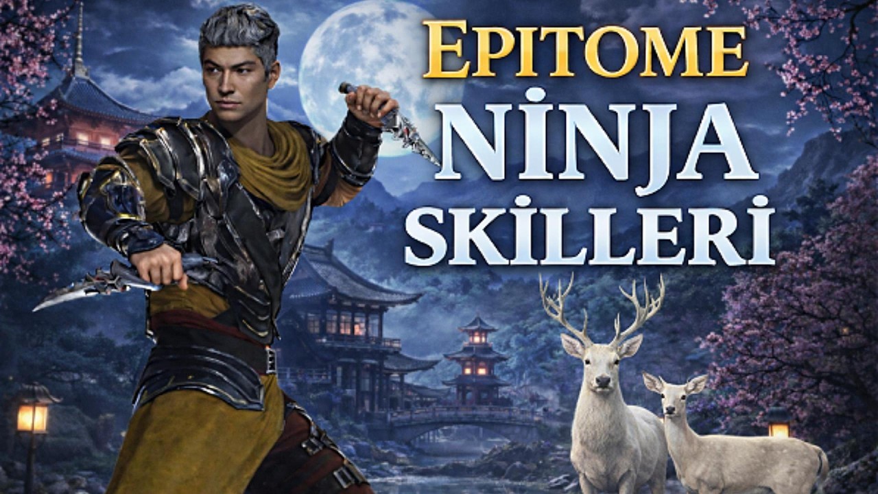 EPITOME’DE NİNJA BÖYLE OYNANIR! | Alternatif Skill Yolu
