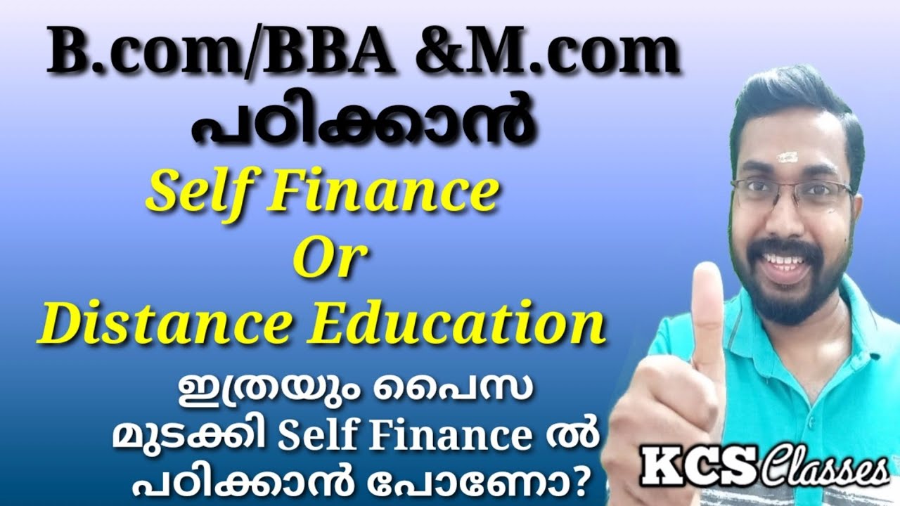 M.com&B.com/BBA പഠിക്കാൻ|Self Finance or Distance Education?