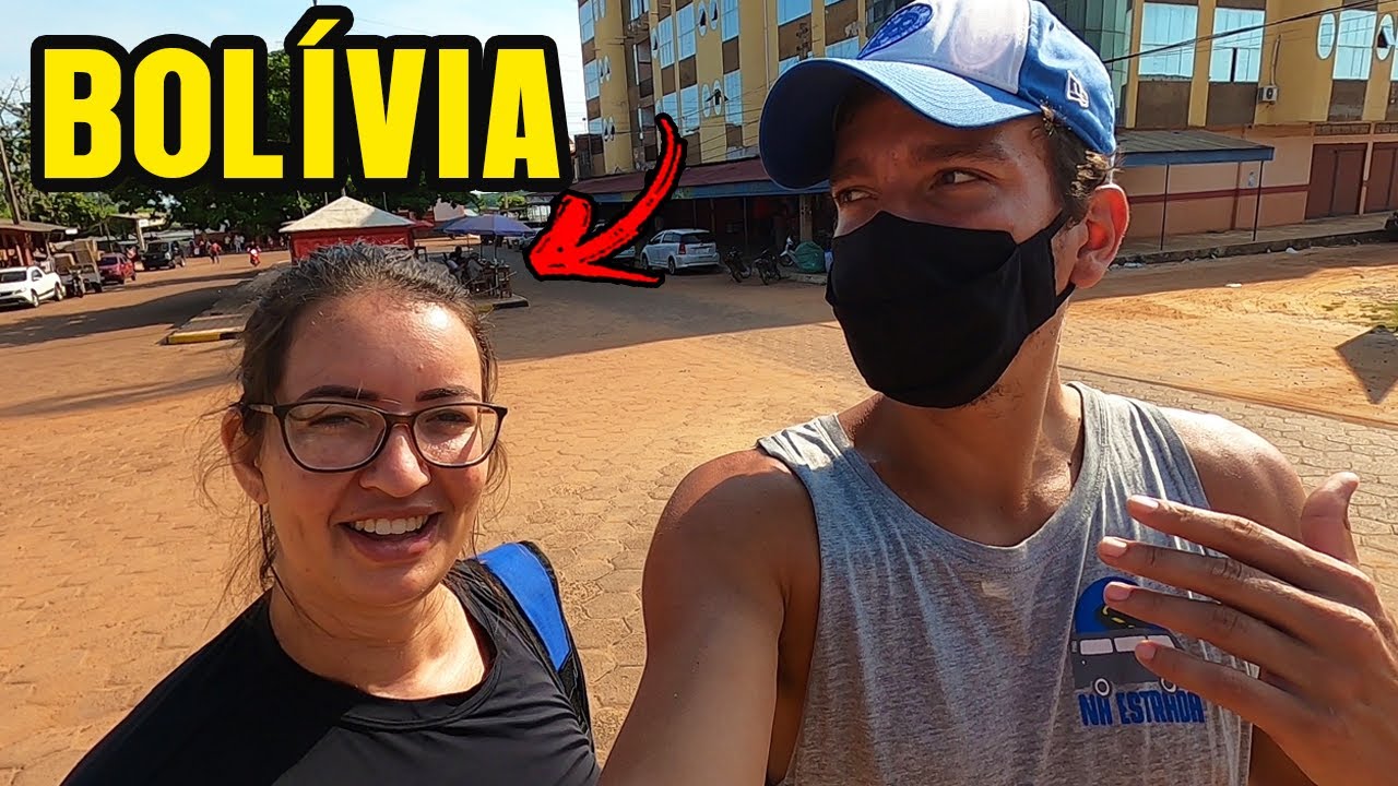 ENTRAMOS NA BOLÍVIA - Guajará-Mirim e Guayaramerín