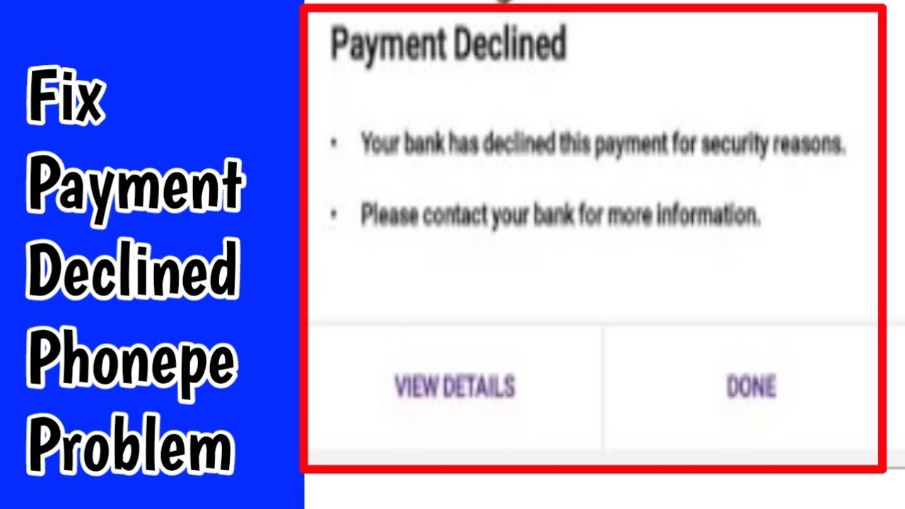 PhonePe Payment Declined | For security reasons, you are not allowed to send money problem solve