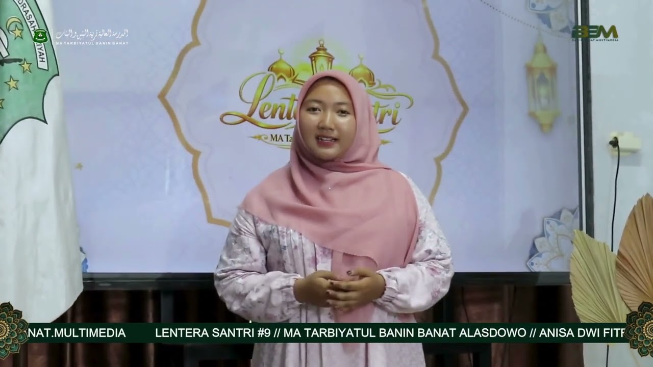 LENTERA SANTRI #9 // MENGHADAPI TANTANGAN DI BULAN RAMADHAN // ANISA DWI FITRIANA (SISWI KLS X)