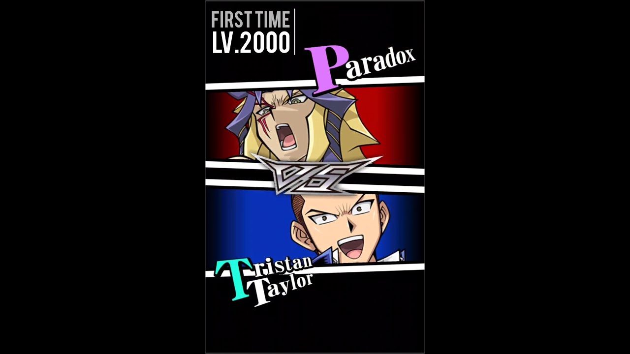 Yugioh Duel Links - First Time! Lv.2000 Paradox meets Tristan Taylor