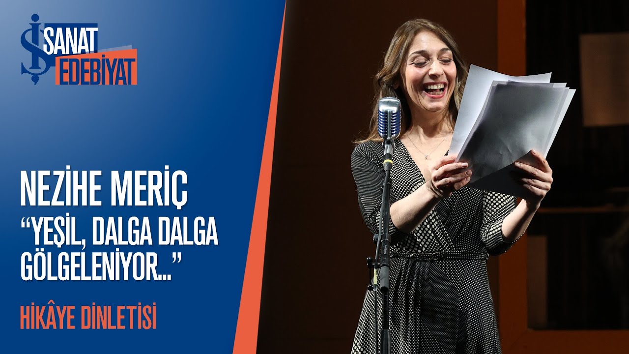Nezihe Meriç Hikâye Dinletisi | 