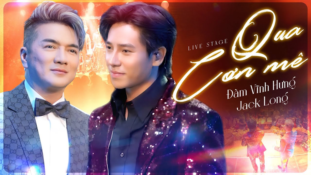Qua Cơn Mê - ĐÀM VĨNH HƯNG & JACK LONG Kết Hợp Song Ca Bolero Quá Ăn Ý | Minishow Live