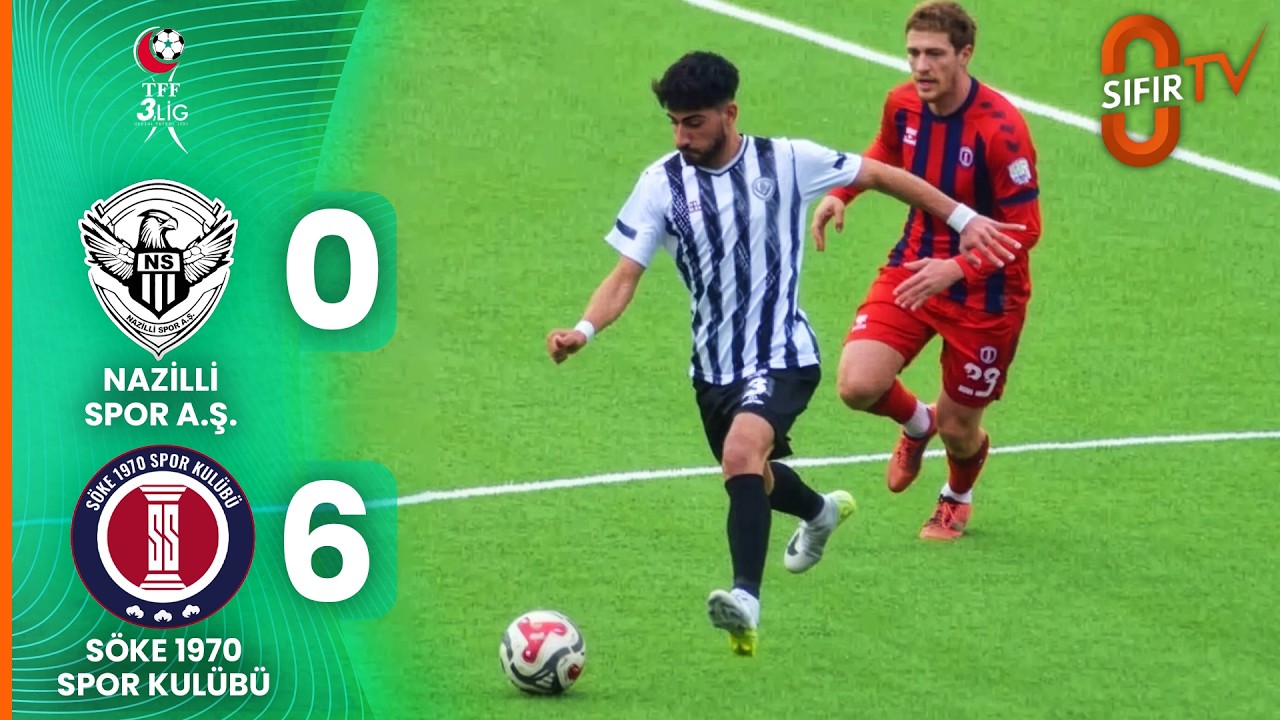 Nazilli Spor A.Ş. 0-6 Söke 1970 Spor Kulübü | Maç Özeti