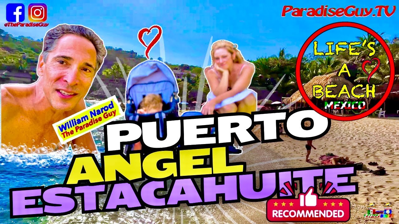 Mexico's Best Beaches - Amazing Puerto Angel - Oaxaca, Mexico - Paradise Guy #bestbeaches #oaxaca