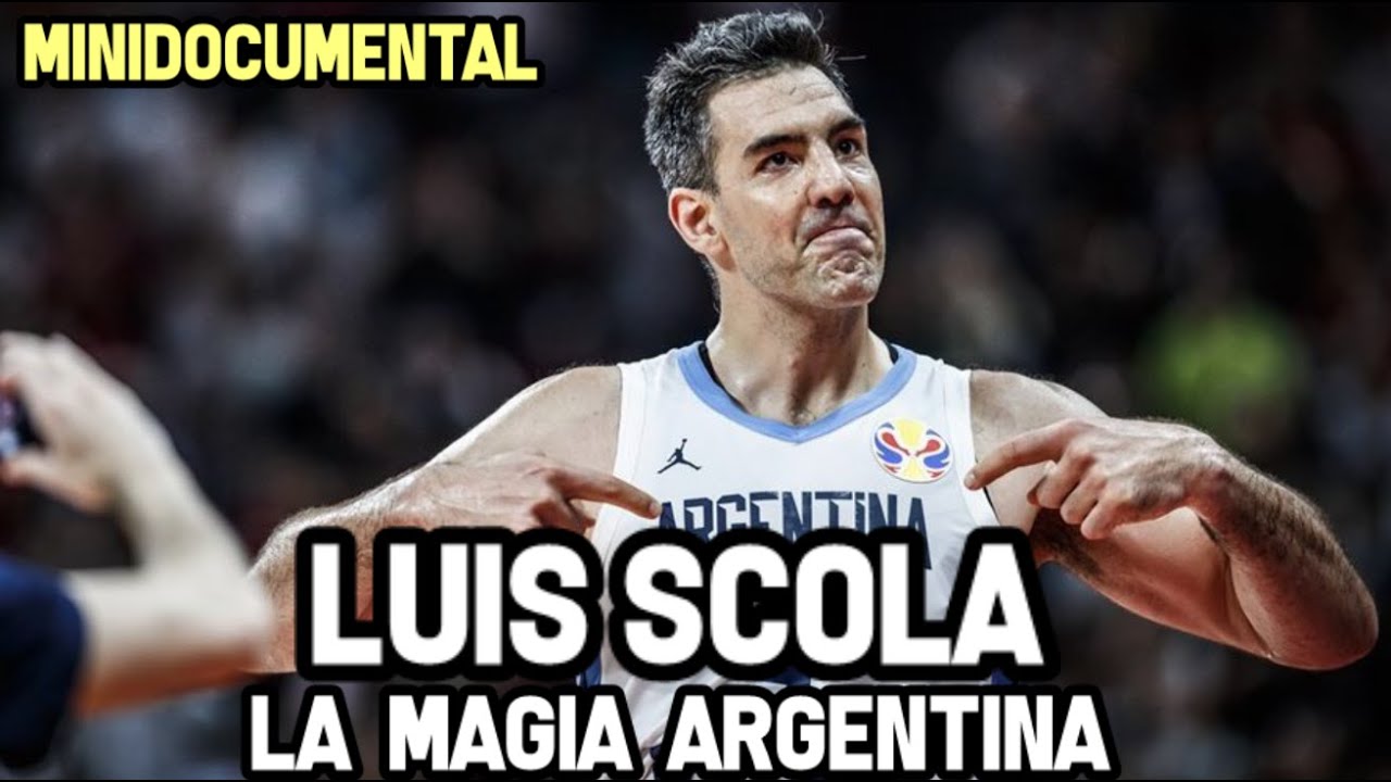LUIS SCOLA - La Magia de Argentina (Su Historia) 🏀 | Minidocumental