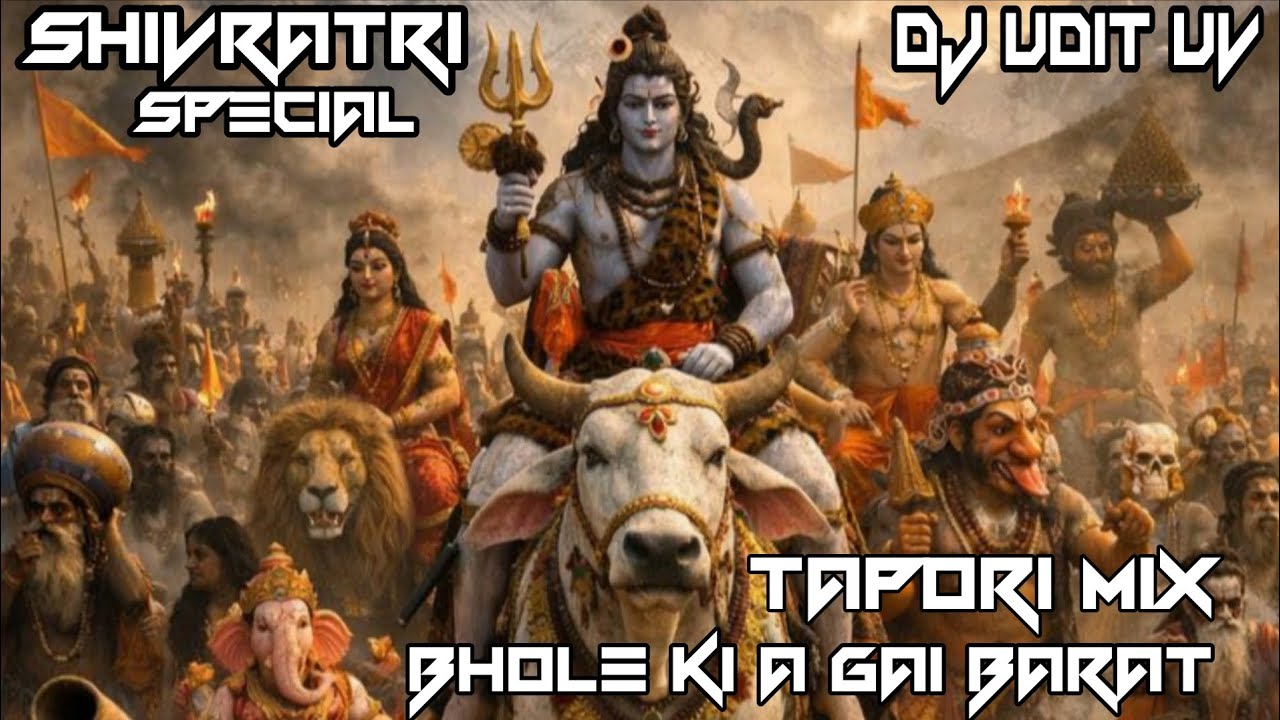 MERE BHOLA KI A GAYI BARAT SHIVRATRI SPECIAL VOL 6 DJ UDIT UV MUSICAL 2K26 FULL TAPORI MIX 