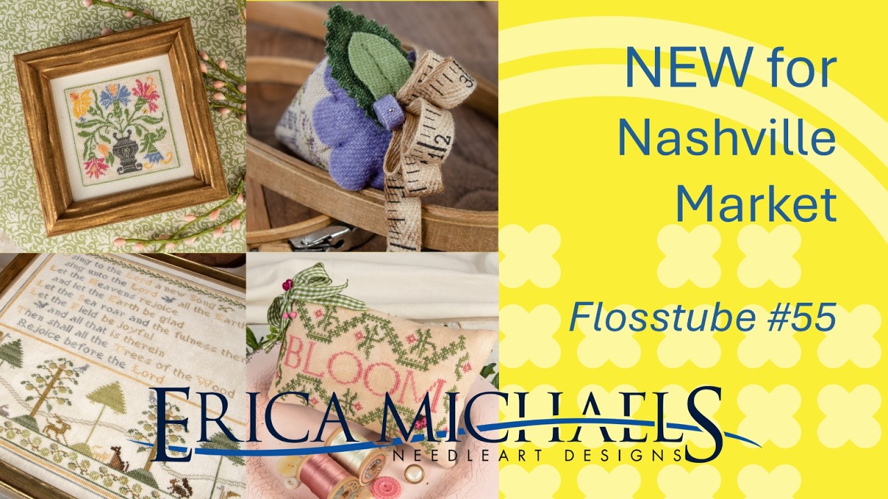 Erica Michaels Designs Video 55 - NEW for Nashville!