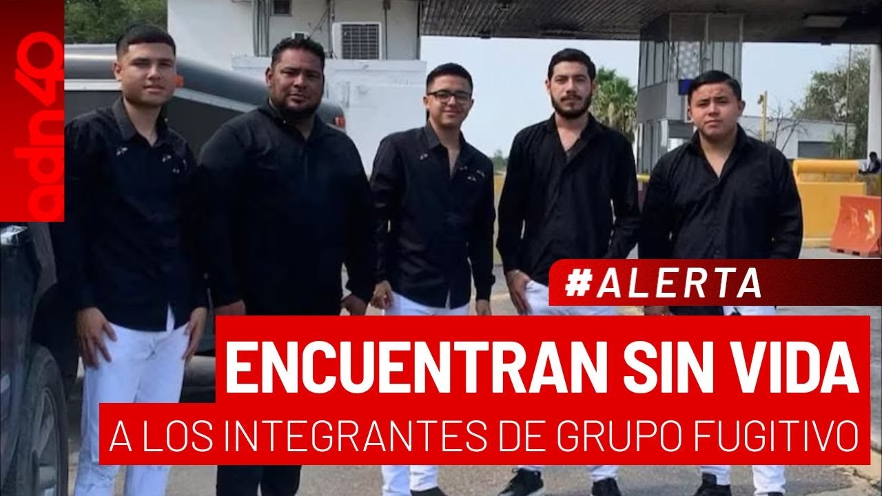 🚨¡Última Hora! Autoridades confirman que los 5 integrantes del Grupo Fugitivo fueron asesinados