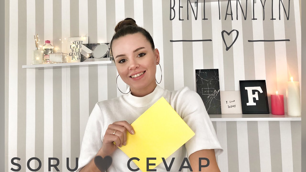 BENİ TANIYIN 💁‍♀️ SORU - CEVAP
